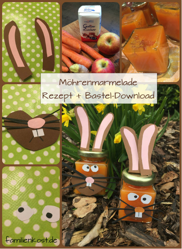 Möhrenmarmelade zu Ostern mit Bastelvorlage Osterhase Möhrenmarmelade zu Ostern mit Bastelvorlage Osterhase