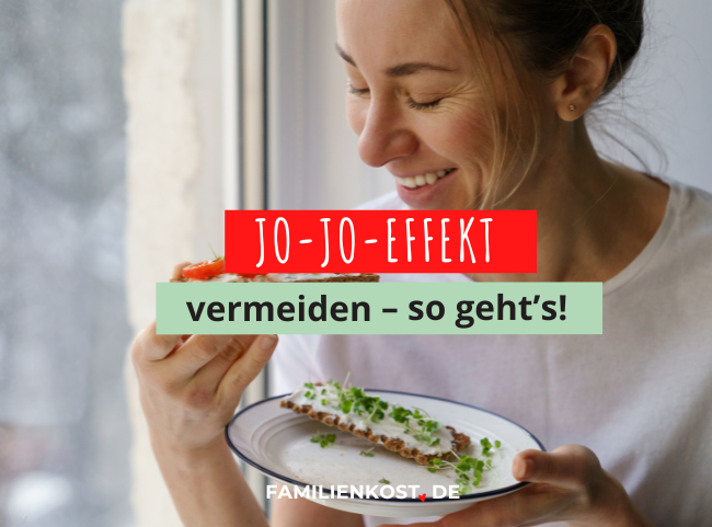 Jo-Jo-Effekt vermeiden und langfristig gesund abnehmen