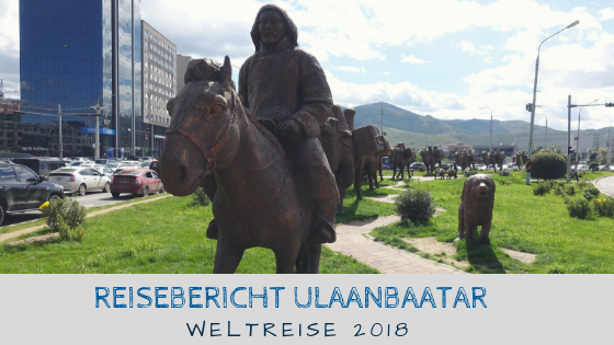 Ulaanbaatar Reisebericht