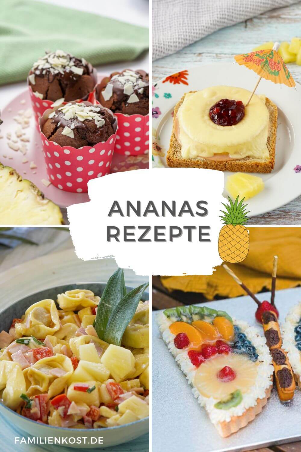 Ananas Rezepte