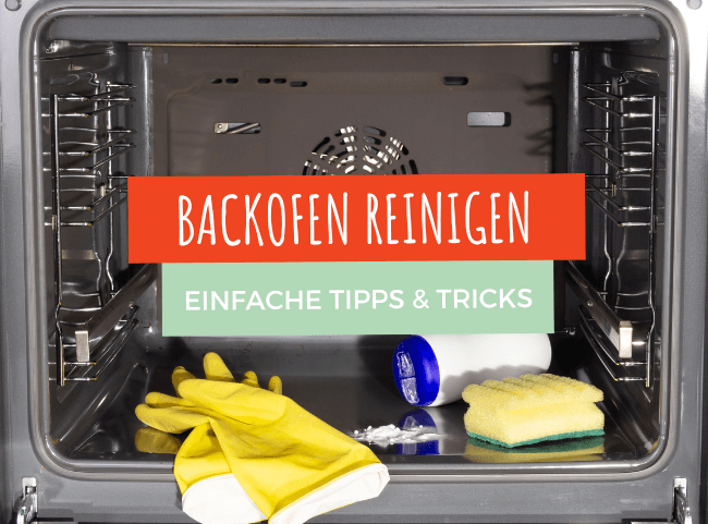 Tipps zum Backofen reinigen