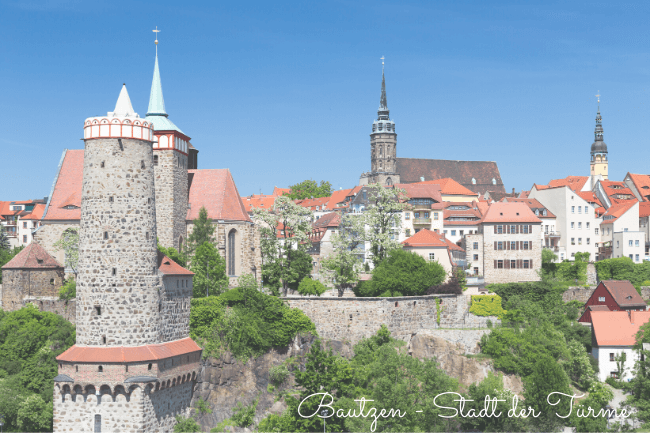 Bautzen Stadt der Türme Bautzen Stadt der Türme