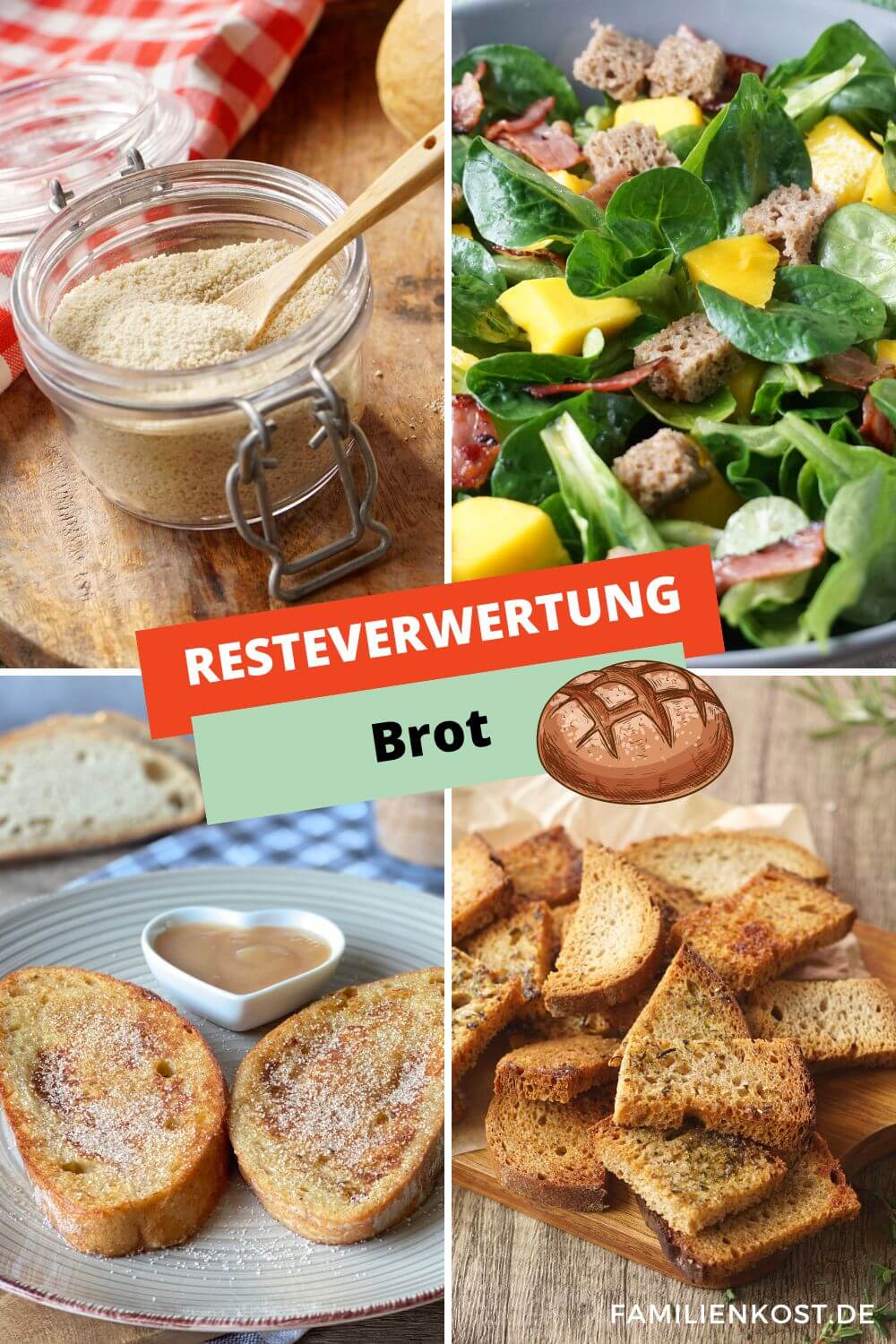 Resteverwertung Brot