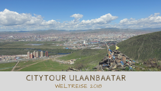 Ulaanbaatar  - Citytour durch die Hauptstadt der Mongolei