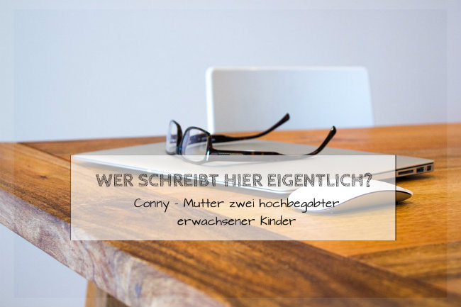 Conny: Mutter von zwei hochbegabten Kindern Conny: Mutter von zwei hochbegabten Kindern