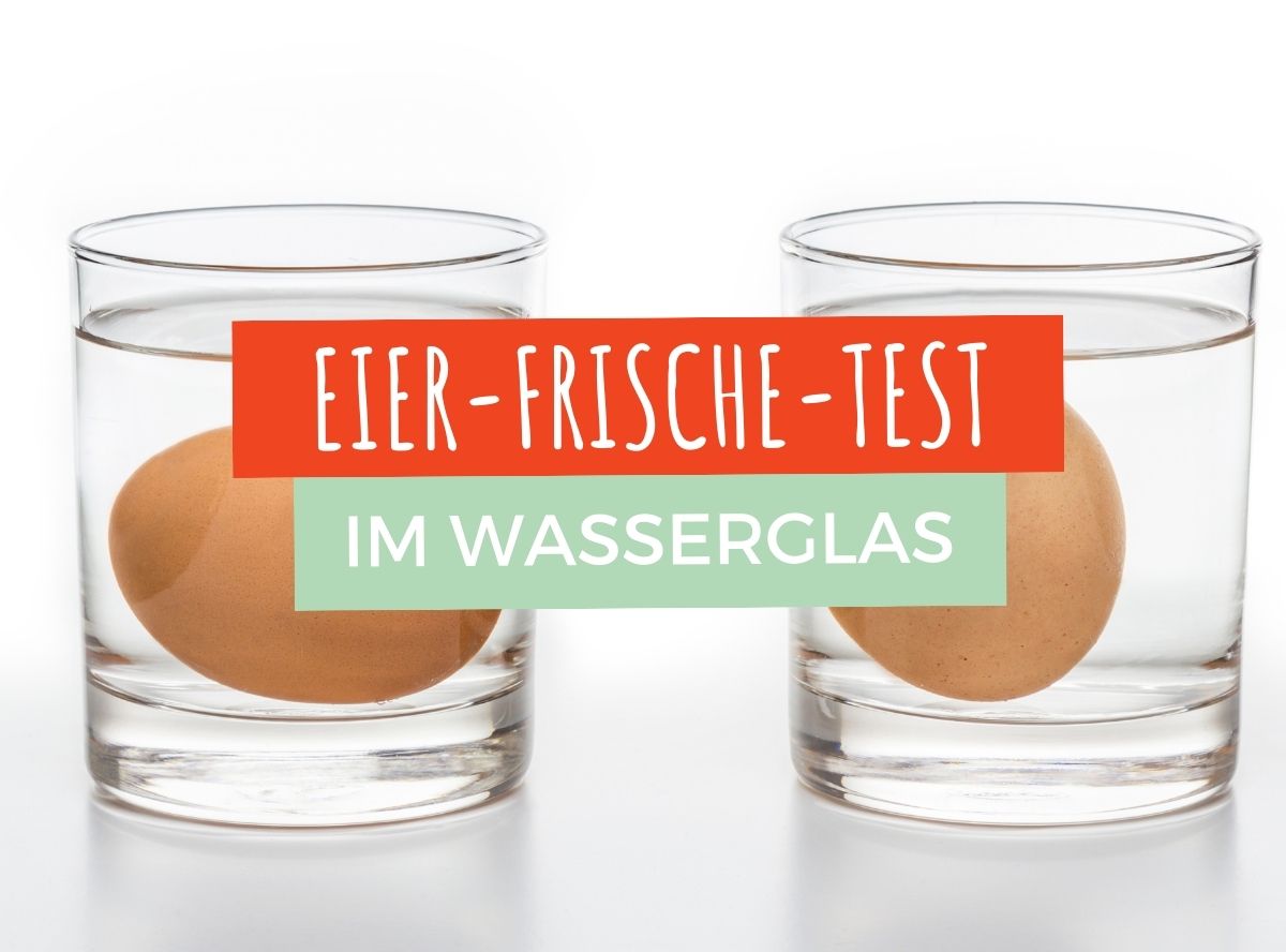 Eier-Frische-Test im Wasserglas