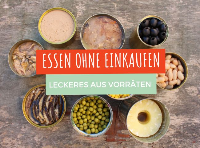 Einfaches Essen ohne Einkaufen Rezeptideen