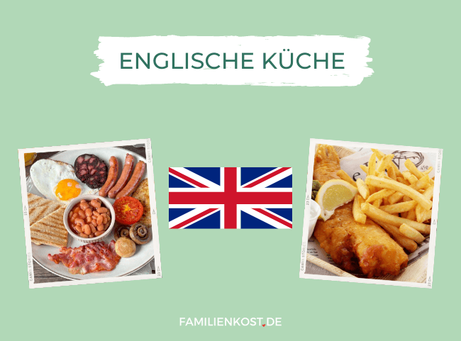 Englische Küche und Rezepte