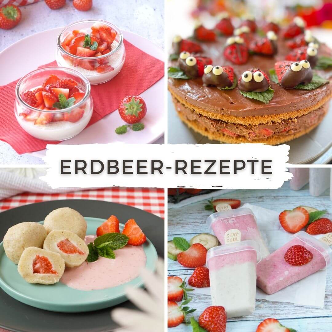 Lieblingsrezepte mit Erdbeeren