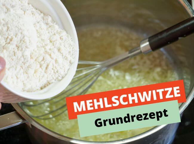 Mehlschwitze Rezept