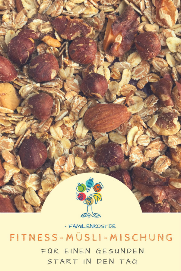 Fitness Müsli-Mischung selber machen Fitness Müsli-Mischung selber machen