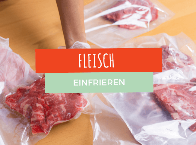 Fleisch einfrieren