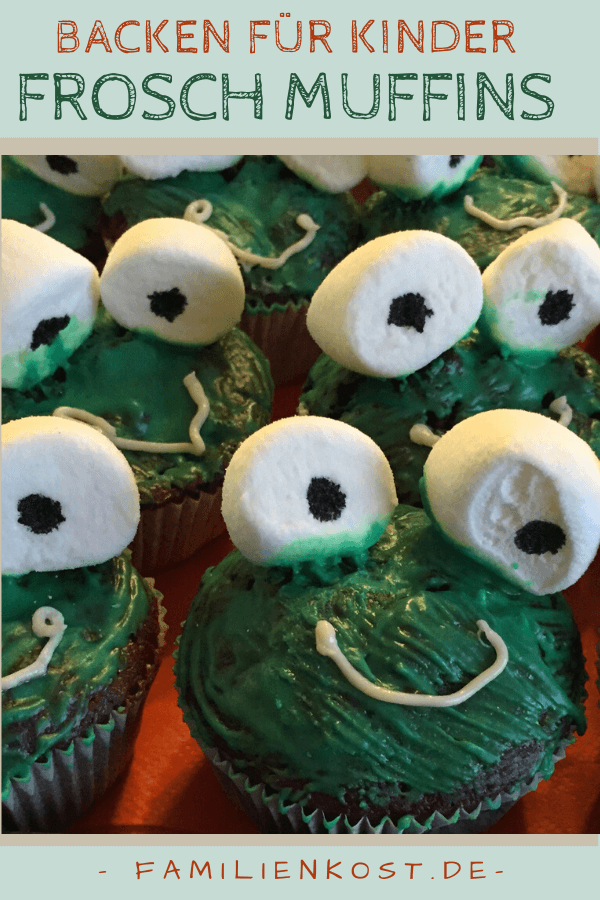 Frosch-Muffins Rezept für den Kindergeburtstag Frosch-Muffins Rezept für den Kindergeburtstag