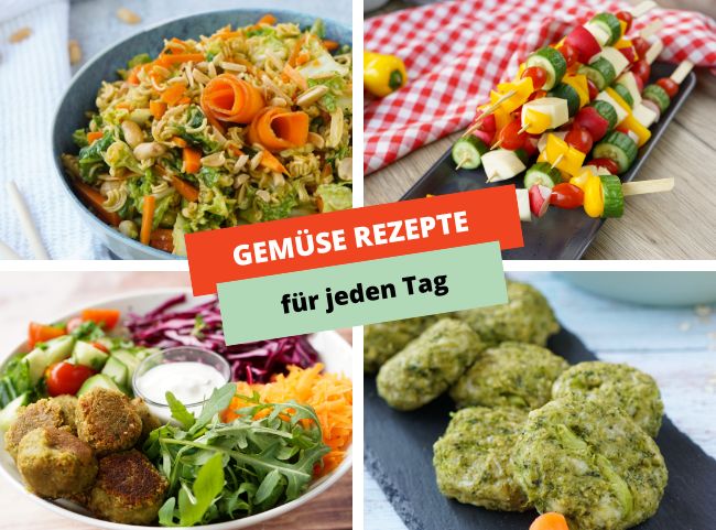 Gemüse Rezepte für jeden Tag