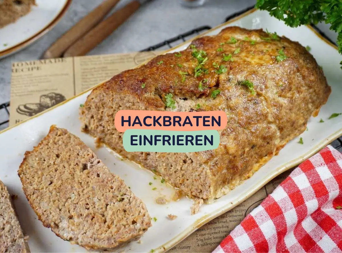 Hackbraten einfrieren - so geht’s: