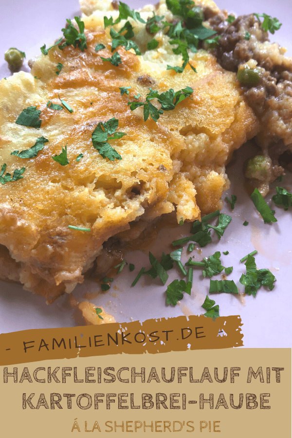 Hackfleischauflauf mit Kartoffelbreihaube (Shepherds Pie) Hackfleischauflauf mit Kartoffelbreihaube (Shepherds Pie)