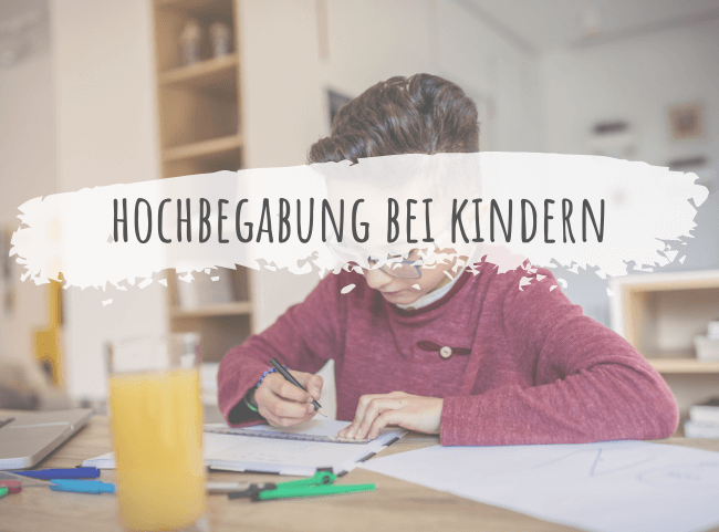 Hochbegabung erkennen: Ist mein Kind hochbegabt?