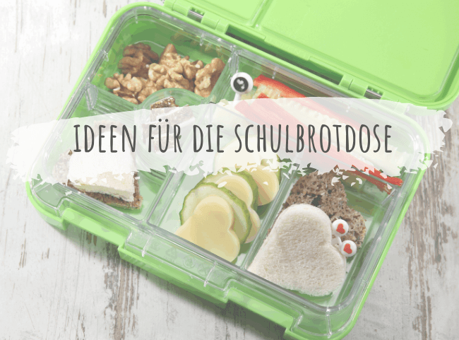 Was kommt in die Schul-Brotdose?