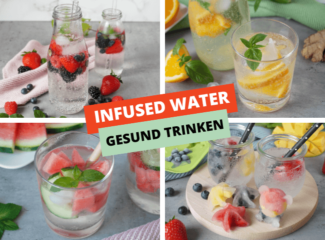Infused Water - Rezepte für gesundes Früchtewasser