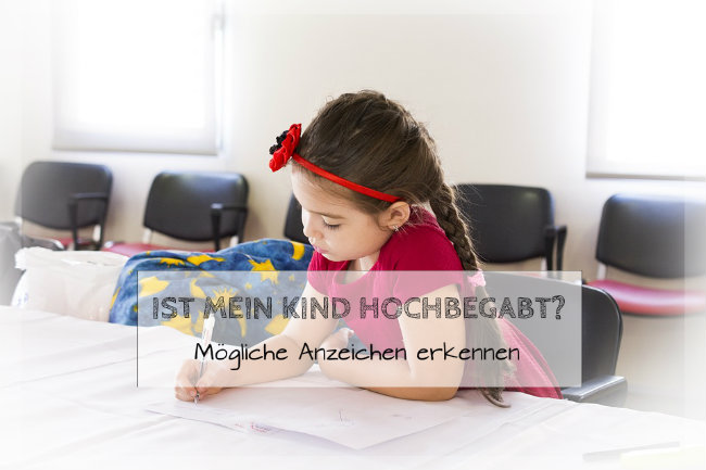 Hochbegabung erkennen: Ist mein Kind hochbegabt? Hochbegabung erkennen: Ist mein Kind hochbegabt?