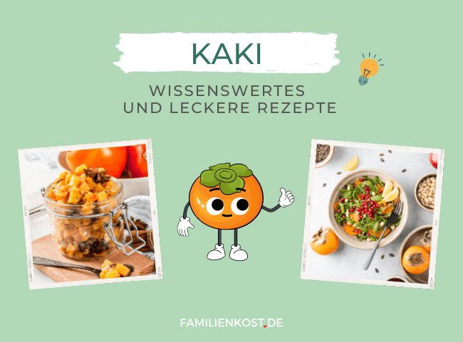 Kaki - vielseitig und prall gefüllt mit Vitaminen 