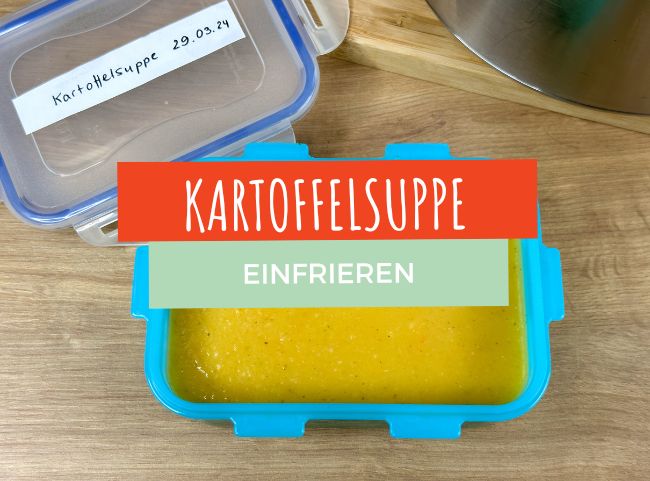 Kartoffelsuppe einfrieren