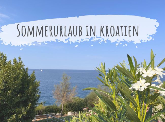 Familienurlaub in Kroatien