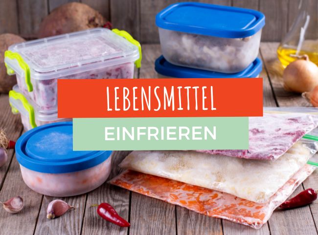 Einfrieren mit Tipps für Familien