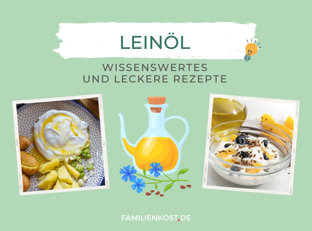 Lebensmittel im Überblick: Leinöl