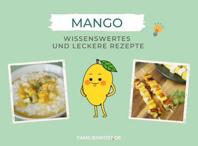 Mango - gesunde Nährstoffbombe für die ganze Familie