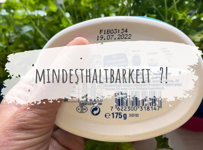 Das Mindesthaltbarkeitsdatum richtig nutzen Das Mindesthaltbarkeitsdatum richtig nutzen