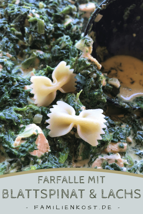 Farfalle mit einer Blattspinat-Lachs-Sauce Farfalle mit einer Blattspinat-Lachs-Sauce