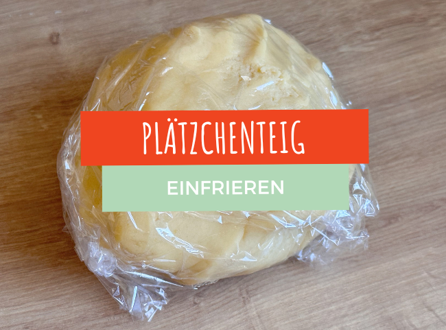 Plätzchenteig einfrieren