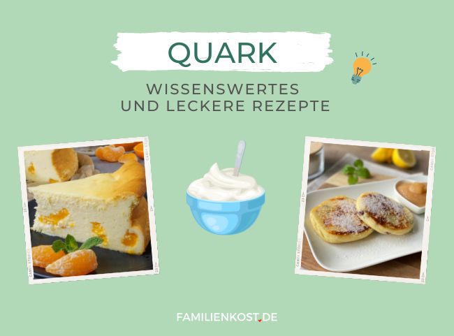 Quark: Wissen & Rezeptideen für die Familie