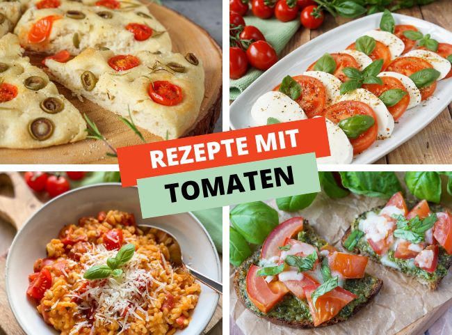 Tomaten Rezepte | Lieblingsrezepte mit Tomaten