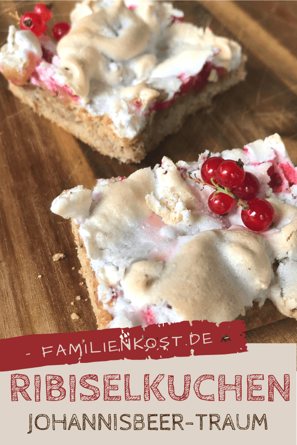Ribiselkuchen – Johannisbeerkuchen Ribiselkuchen – Johannisbeerkuchen