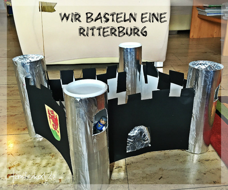 Ritterburg basteln