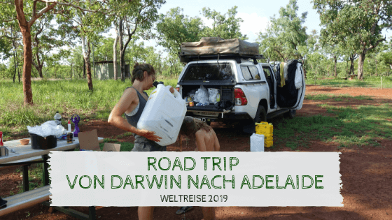 Road Trip durch Australien von Darwin nach Adelaide Road Trip durch Australien von Darwin nach Adelaide