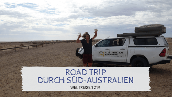 Roadtrip durch Süd-Australien