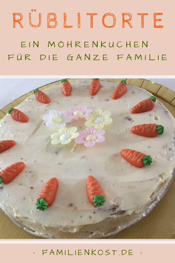 Rüblitorte - Möhrenkuchen Rüblitorte - Möhrenkuchen