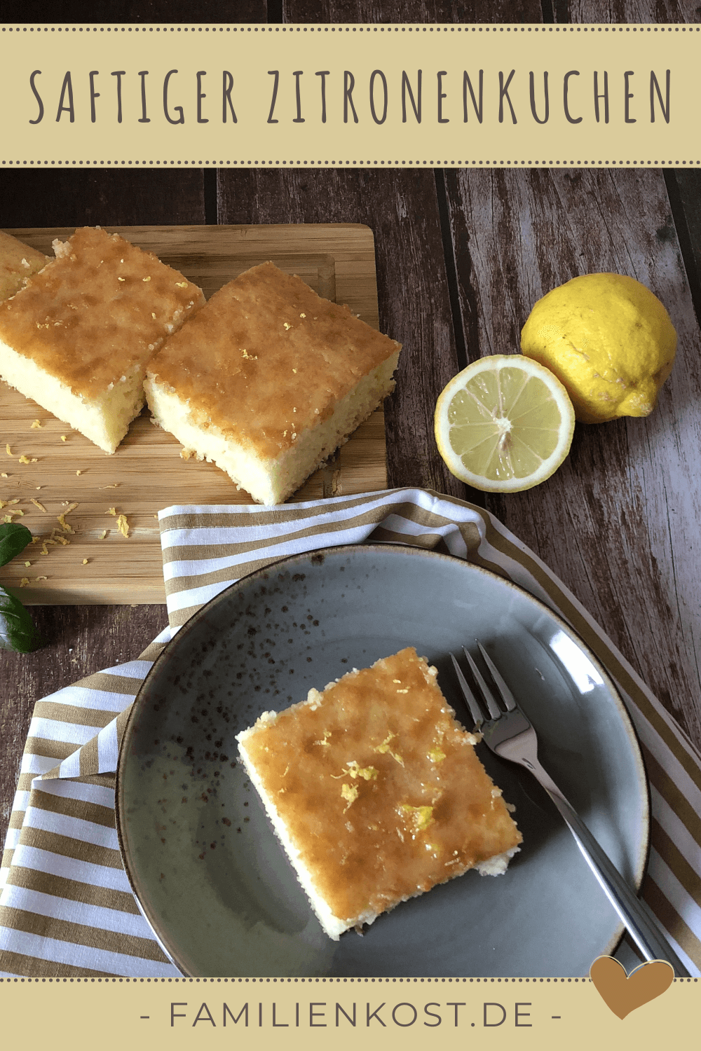 Saftiger Zitronenkuchen mit Öl und Joghurt Saftiger Zitronenkuchen mit Öl und Joghurt