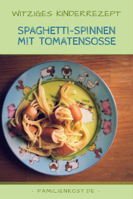 Spaghetti-Spinnen mit Würstchen und schneller Tomatensosse