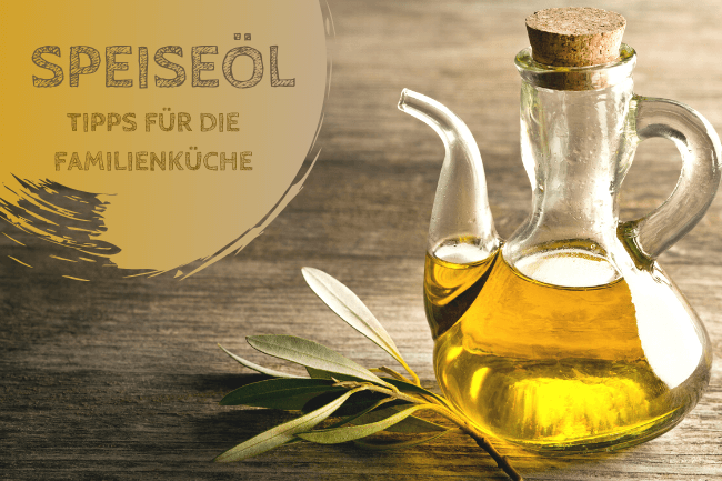 Öl in der Familienküche Öl in der Familienküche