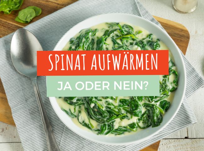 Küchentipps: Spinat aufwärmen