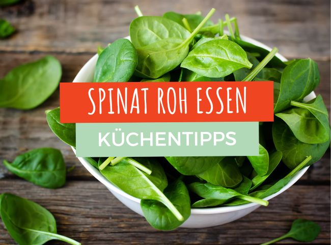 Spinat roh essen