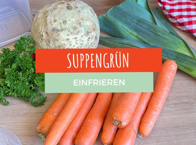 Suppengrün einfrieren