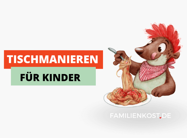 Tischmanieren für Kinder