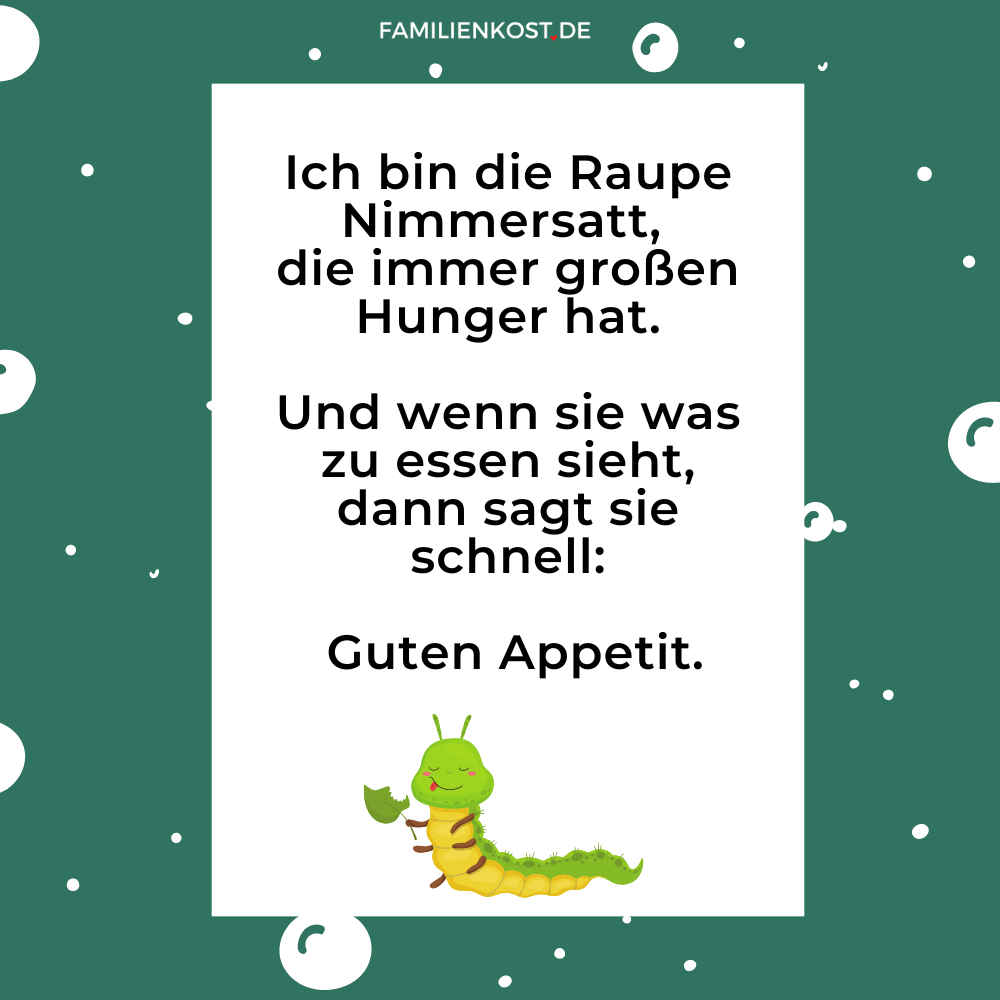 Tischspruch Raupe Nimmersatt Tischspruch Raupe Nimmersatt