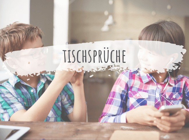 Tischsprüche Tischsprüche