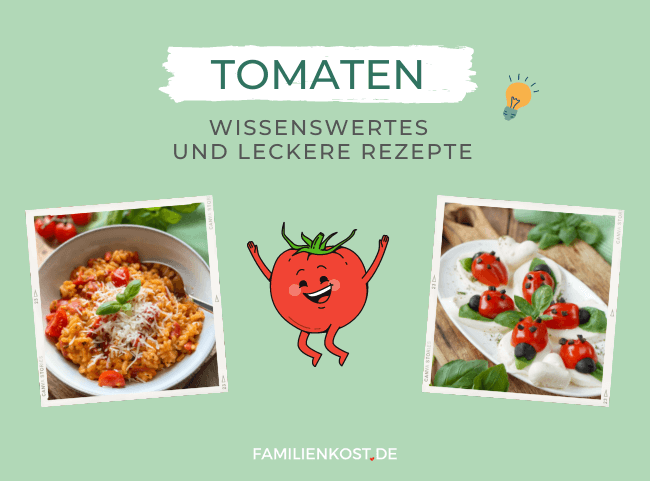 Tomaten für Kinder - was gilt es zu beachten